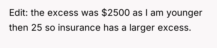 Edit: the excess was $2500 as I am younger then...