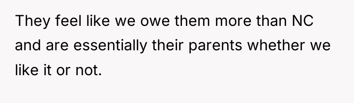 They feel like we owe them more than NC and...