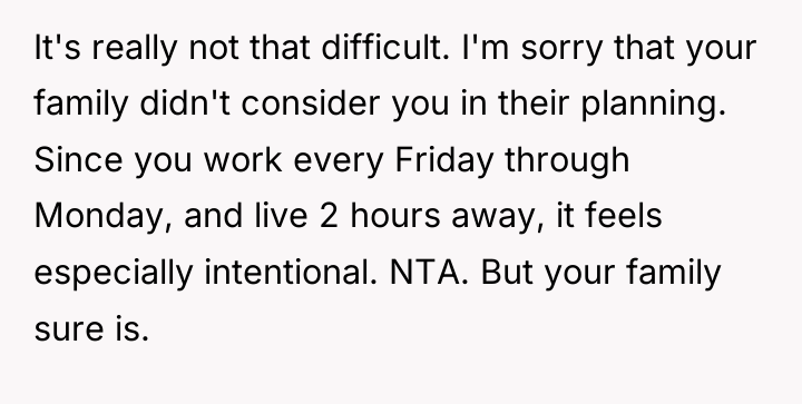It's really not that difficult. I'm sorry that your family...