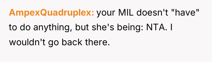 AmpexQuadruplex your MIL doesn't "have" to do anything, but she's...