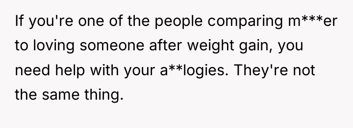If you're one of the people comparing m***er to loving...