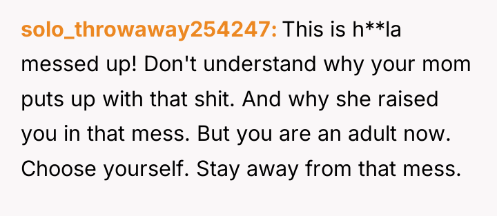 solo_throwaway254247 This is h**la messed up! Don't understand why your...