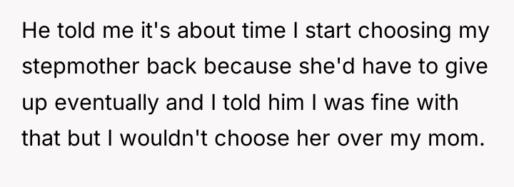 He told me it's about time I start choosing my...