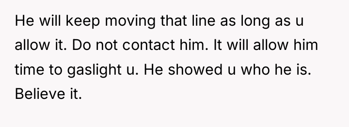 He will keep moving that line as long as u...