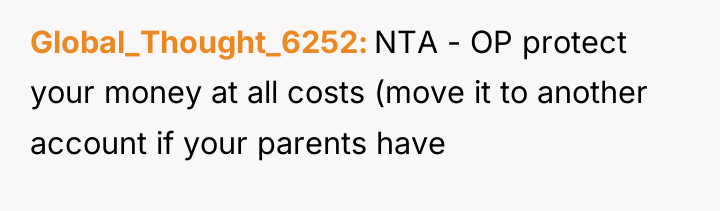 Global_Thought_6252 NTA - OP protect your money at all costs...