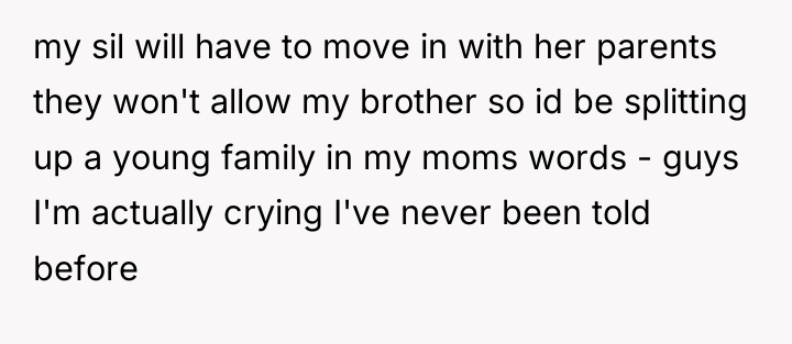 my sil will have to move in with her parents...