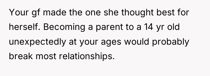 Your gf made the one she thought best for herself....