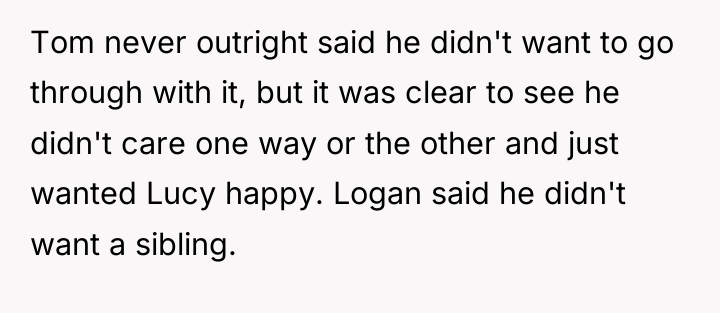 Tom never outright said he didn't want to go through...