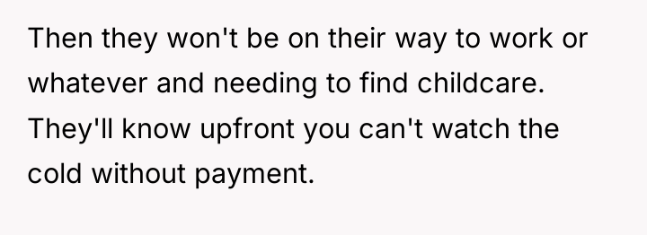 Then they won't be on their way to work or...