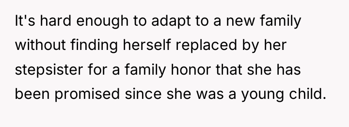 It's hard enough to adapt to a new family without...