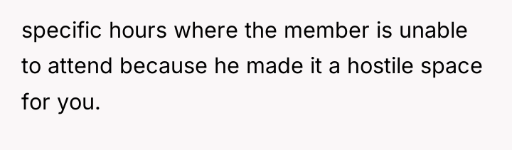 specific hours where the member is unable to attend because...