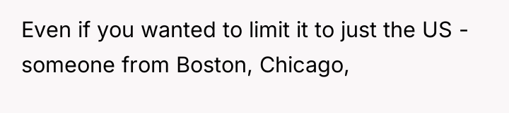 Even if you wanted to limit it to just the...