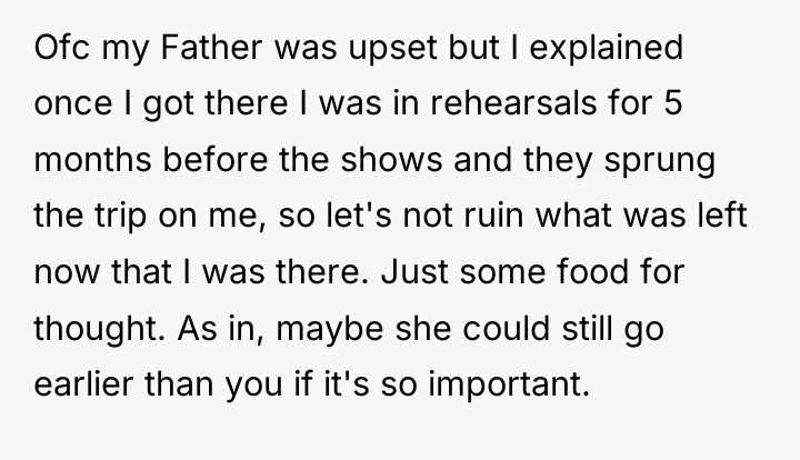 Ofc my Father was upset but I explained once I...
