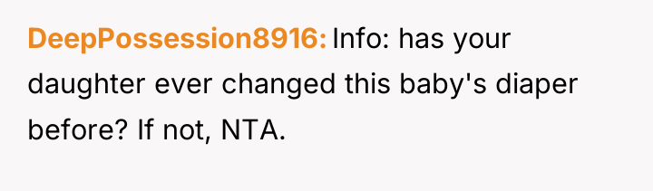 DeepPossession8916 Info: has your daughter ever changed this baby's diaper...