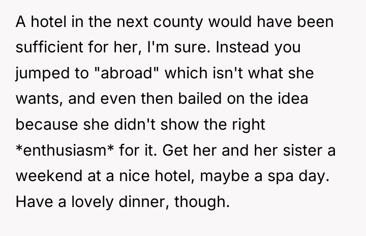A hotel in the next county would have been sufficient...