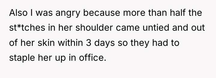 Also I was angry because more than half the st*tches...