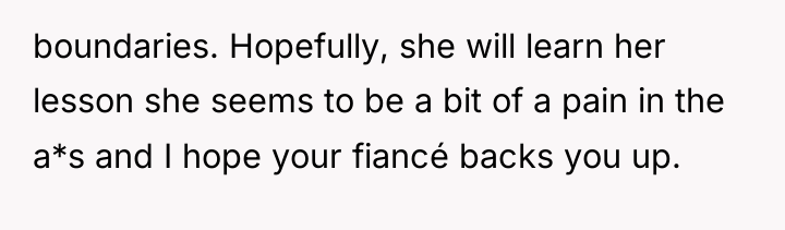boundaries. Hopefully, she will learn her lesson she seems to...