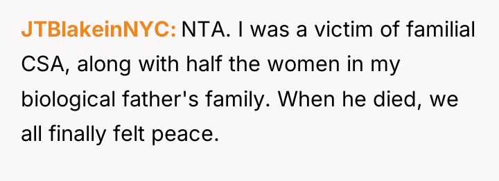 JTBlakeinNYC NTA. I was a victim of familial CSA, along...