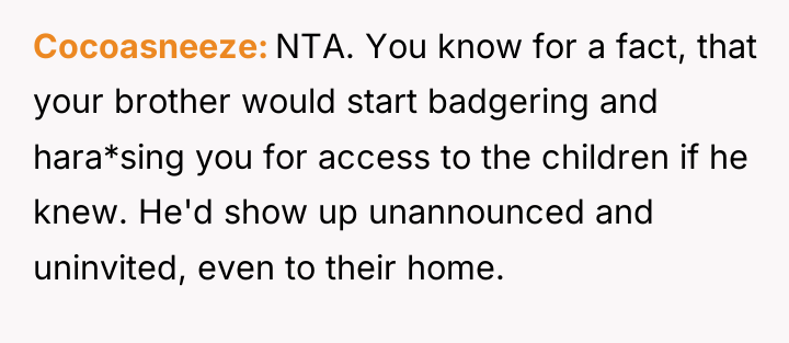 Cocoasneeze NTA. You know for a fact, that your brother...