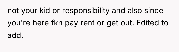 not your kid or responsibility and also since you're here...