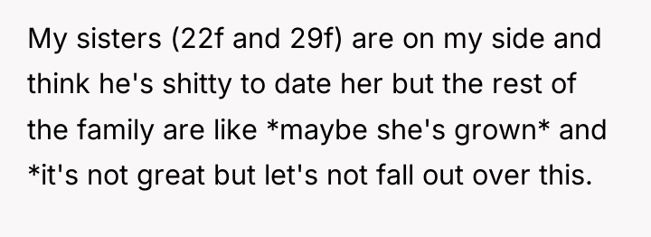 My sisters (22f and 29f) are on my side and...