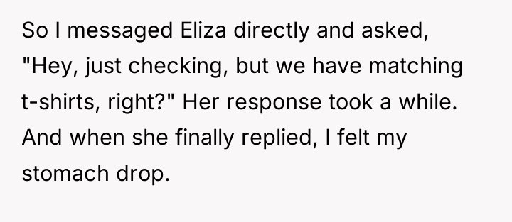 So I messaged Eliza directly and asked, "Hey, just checking,...
