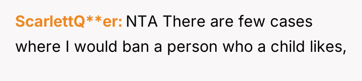ScarlettQ**er NTA There are few cases where I would ban...