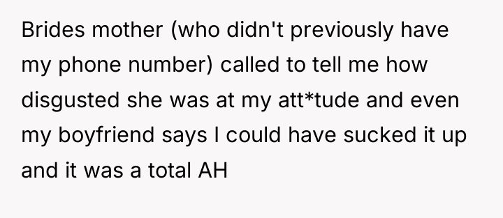 Brides mother (who didn't previously have my phone number) called...