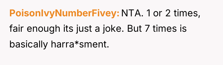 PoisonIvyNumberFivey NTA. 1 or 2 times, fair enough its just...