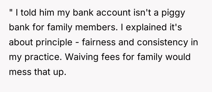 " I told him my bank account isn't a piggy...
