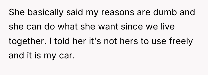 She basically said my reasons are dumb and she can...