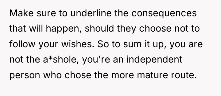 Make sure to underline the consequences that will happen, should...