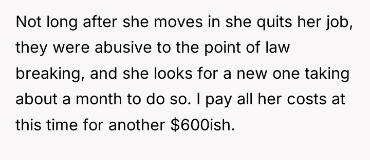 Not long after she moves in she quits her job,...
