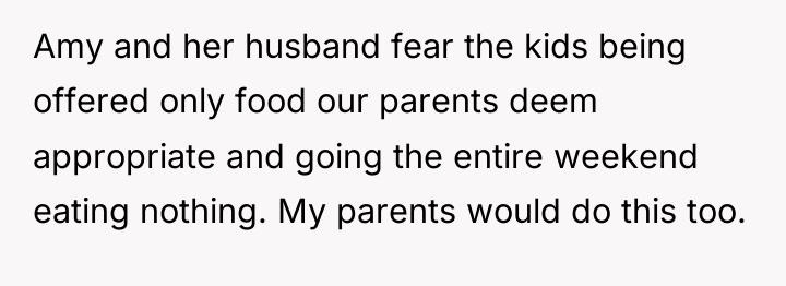 Amy and her husband fear the kids being offered only...