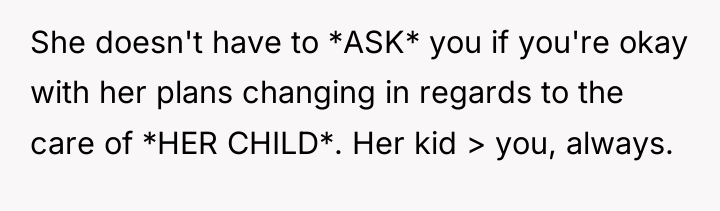 She doesn't have to *ASK* you if you're okay with...