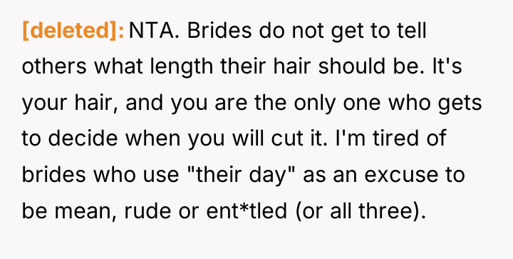 [deleted] NTA. Brides do not get to tell others what...