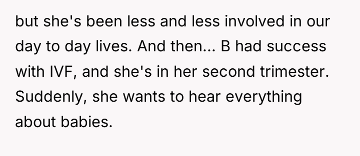 but she's been less and less involved in our day...