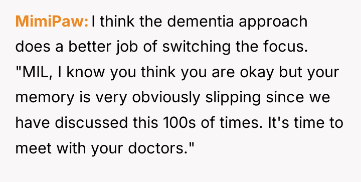 MimiPaw I think the dementia approach does a better job...