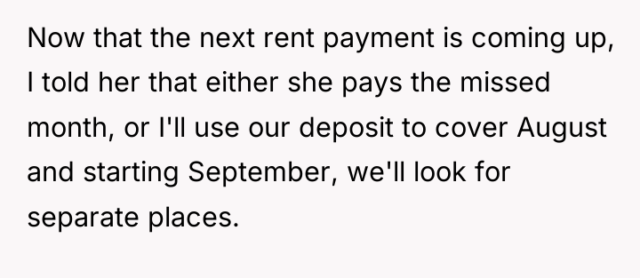 Now that the next rent payment is coming up, I...