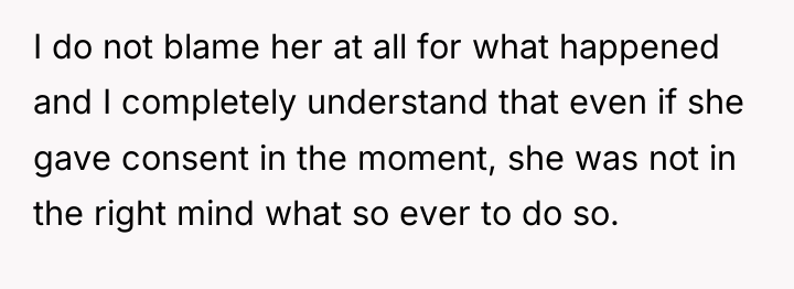 I do not blame her at all for what happened...
