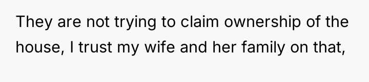 They are not trying to claim ownership of the house,...