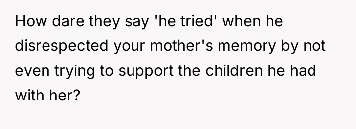 How dare they say 'he tried' when he disrespected your...