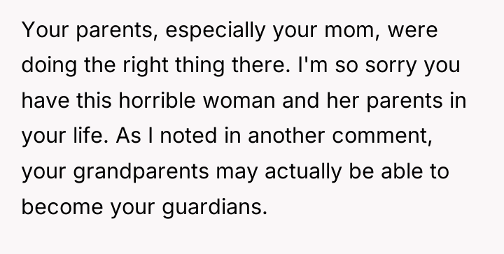 Your parents, especially your mom, were doing the right thing...
