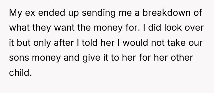 My ex ended up sending me a breakdown of what...