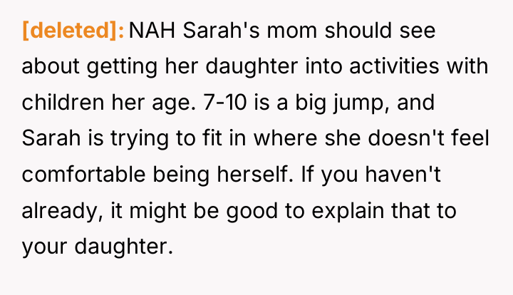 [deleted] NAH Sarah's mom should see about getting her daughter...