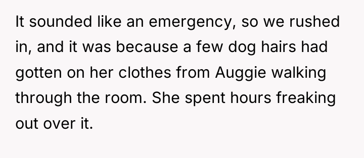 It sounded like an emergency, so we rushed in, and...