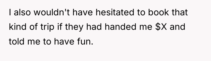 I also wouldn't have hesitated to book that kind of...