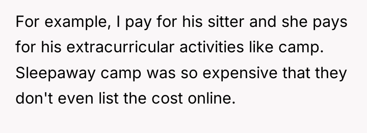 For example, I pay for his sitter and she pays...