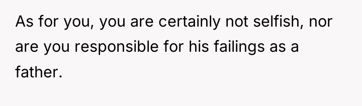 As for you, you are certainly not selfish, nor are...