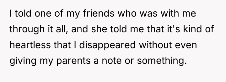 I told one of my friends who was with me...